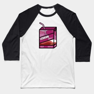 Lesbian Juice Baseball T-Shirt